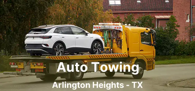 Auto Towing Arlington Heights - TX