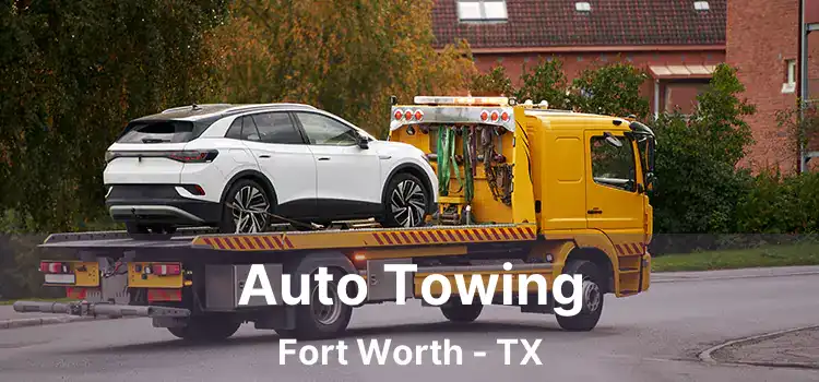 Auto Towing Fort Worth - TX