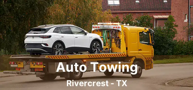 Auto Towing Rivercrest - TX