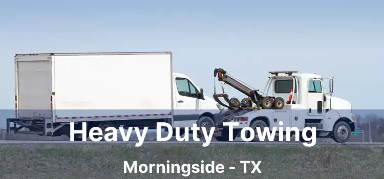 Heavy Duty Towing Morningside - TX