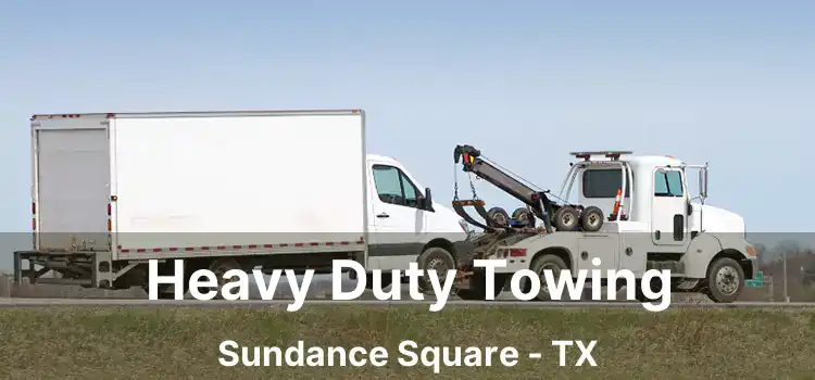 Heavy Duty Towing Sundance Square - TX