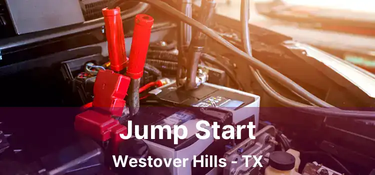 Jump Start Westover Hills - TX