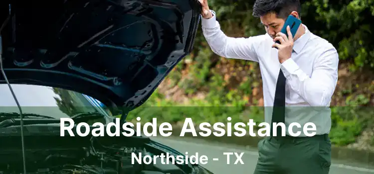 Roadside Assistance Northside - TX