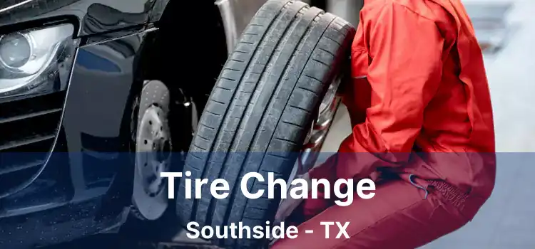 Tire Change Southside - TX