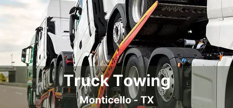 Truck Towing Monticello - TX