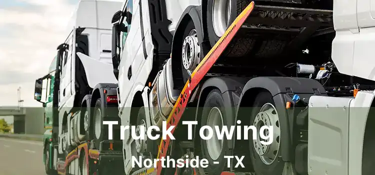 Truck Towing Northside - TX