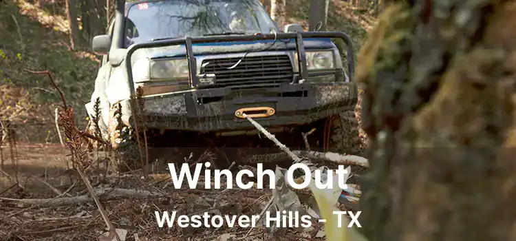 Winch Out Westover Hills - TX